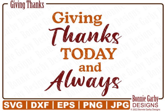 Giving Thanks Today and Always SVG Graphics